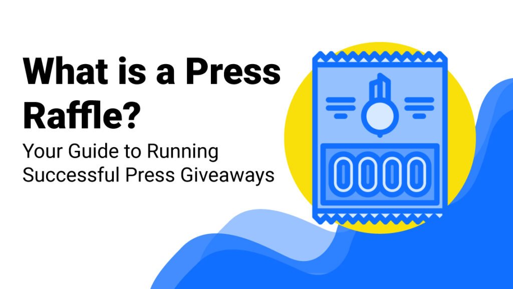 Press raffle