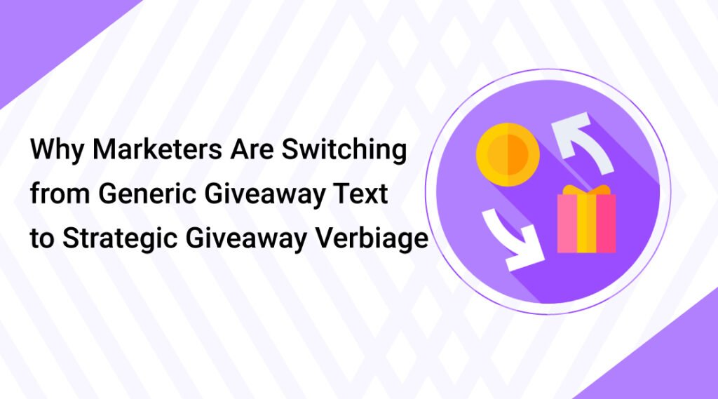 Giveaway Verbiage